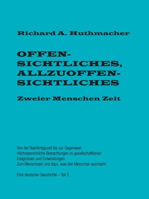 cover image of Offensichtliches, Allzuoffensichtliches. Zweier Menschen Zeit, Teil 3